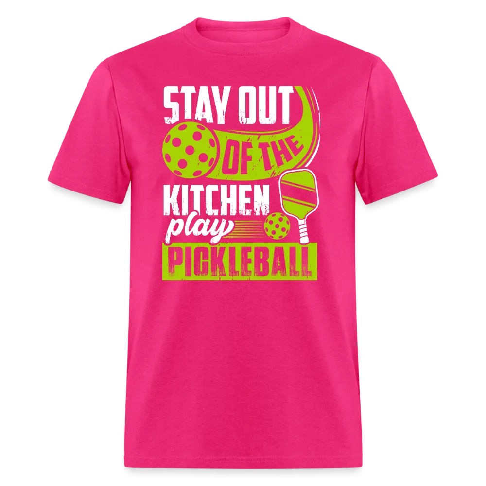 Stay Out Of The Kitchen Play Pickleball T-Shirt