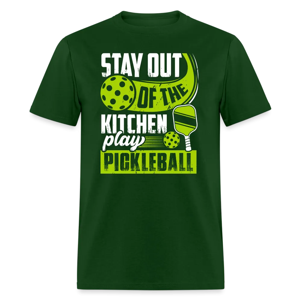 Stay Out Of The Kitchen Play Pickleball T-Shirt