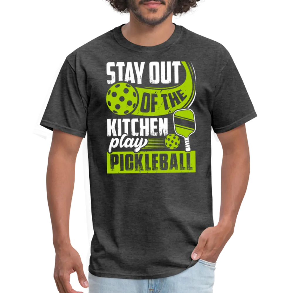 Stay Out Of The Kitchen Play Pickleball T-Shirt