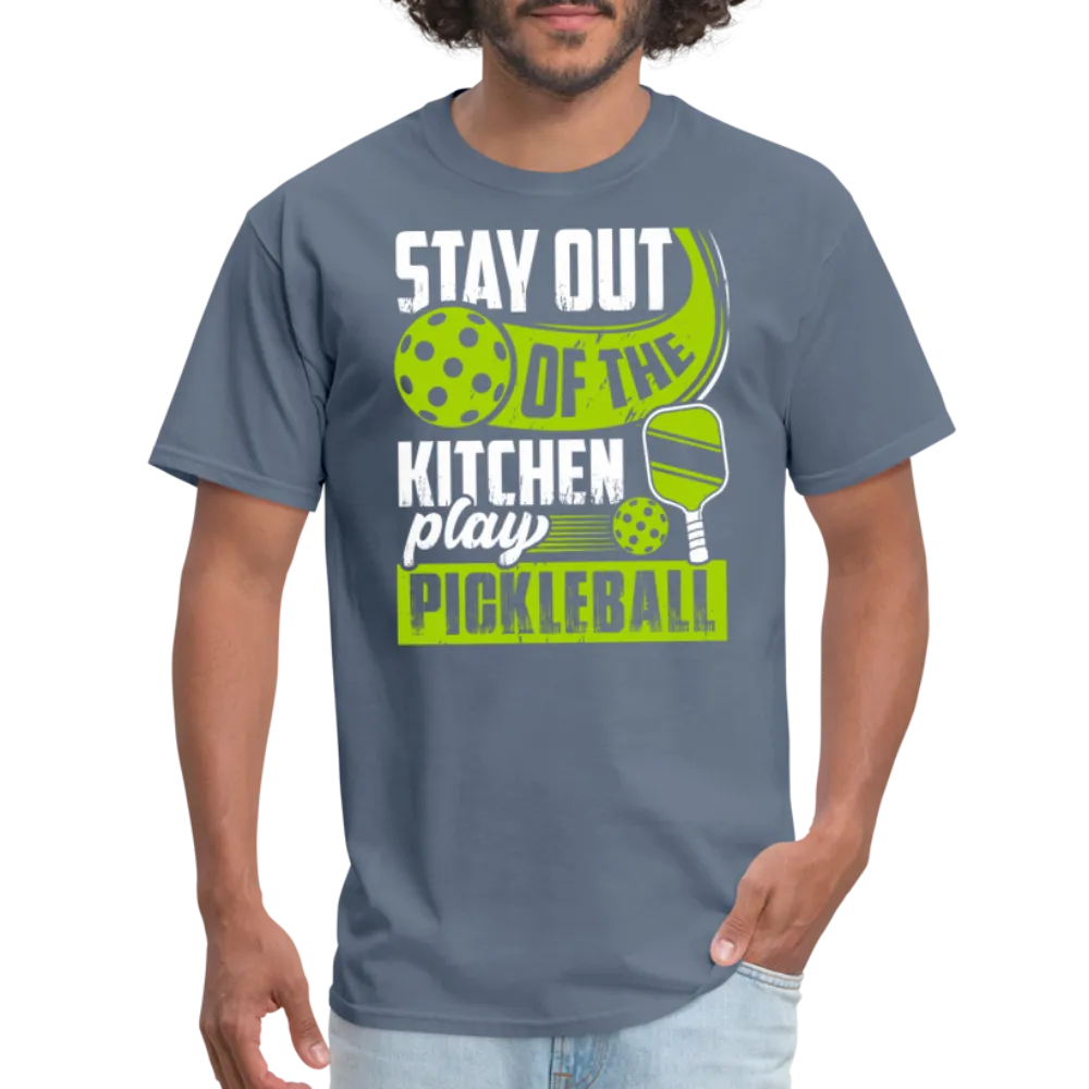 Stay Out Of The Kitchen Play Pickleball T-Shirt