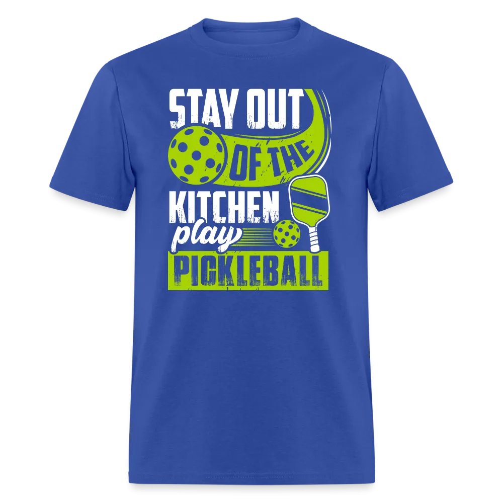 Stay Out Of The Kitchen Play Pickleball T-Shirt